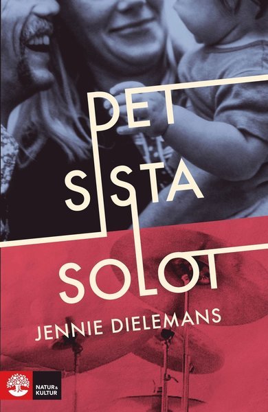 Cover for Jennie Dielemans · Det sista solot (Bound Book) (2020)