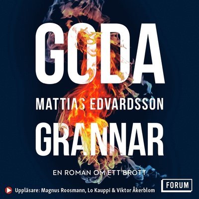 Cover for Mattias Edvardsson · Goda grannar (Hörbok (MP3)) (2020)