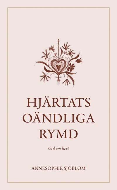 Cover for AnneSophie Sjöblom · Hjärtats oändliga rymd (Paperback Book) (2025)