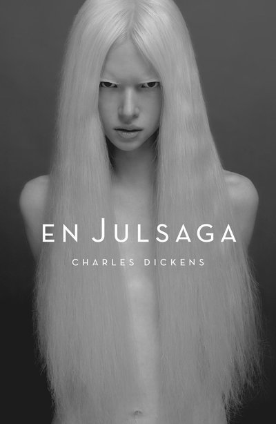 Cover for Charles Dickens · En julsaga (Bound Book) (2014)