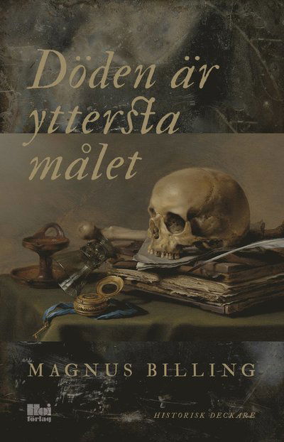 Cover for Magnus Billing · Döden är yttersta målet (Paperback Book) (2023)