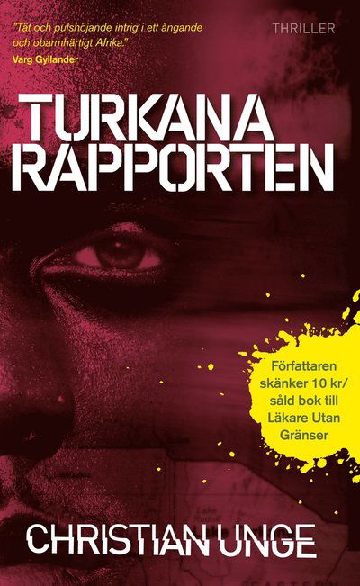 Cover for Christian Unge · Afrikatrilogin: Turkanarapporten (Paperback Book) (2014)