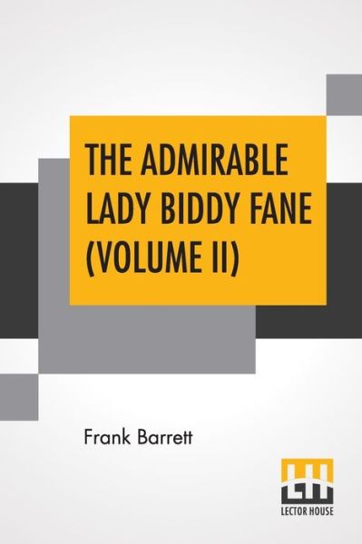 Cover for Frank Barrett · The Admirable Lady Biddy Fane (Volume II) (Paperback Book) (2019)