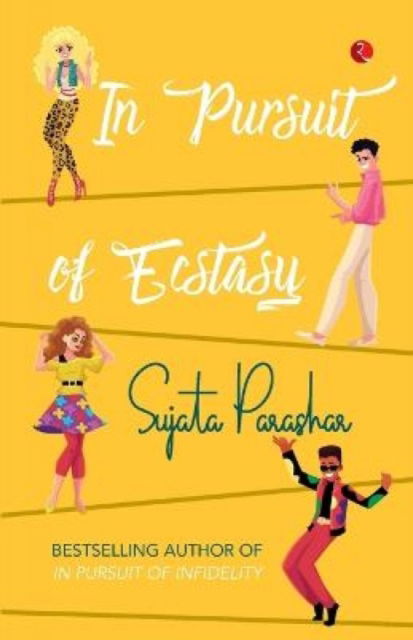 Cover for Sujata Parashar · In Pursuit of Ecstasy (Paperback Book) (2022)