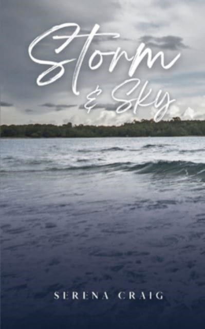 Cover for Serena Craig · Storm &amp; Sky (Paperback Bog) (2023)
