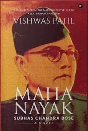 Cover for Vishwas Patil · Mahanayak: Subhas Chandra Bose - A Novel (Pocketbok) (2022)