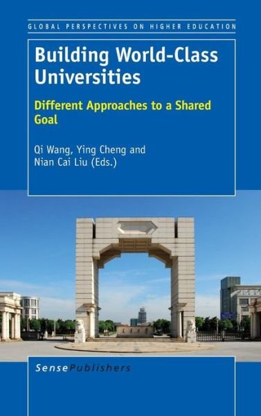 Cover for Qi Wang · Building World-class Universities: Different Approaches to a Shared Goal (Hardcover Book) (2012)
