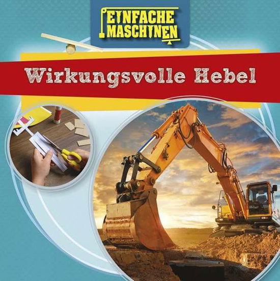 Dickmann · Wirkungsvolle Hebel (Book)