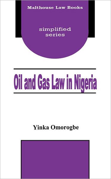 Cover for Yinka Omorogbe · Oil and Gas Law in Nigeria (Paperback Book) (2000)