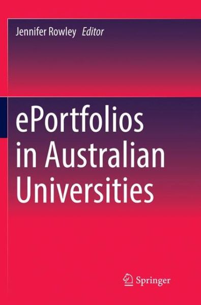Cover for Eportfolios in Australian Universities (Paperback Book) [Softcover reprint of the original 1st ed. 2017 edition] (2018)
