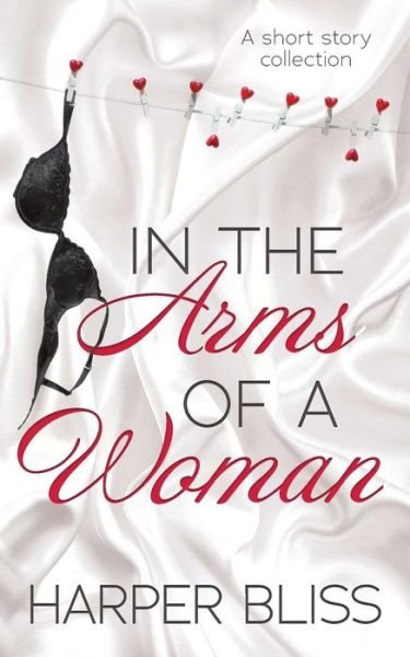 Cover for Harper Bliss · In the Arms of a Woman (Pocketbok) (2018)