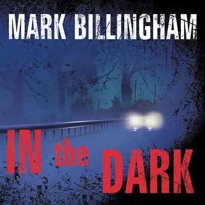 Cover for Mark Billingham · In the Dark (CD) (2009)