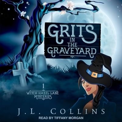 Cover for Jl Collins · Grits in the Graveyard (CD) (2020)