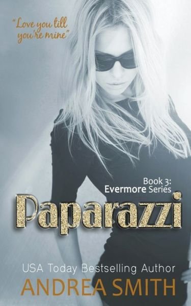 Cover for Andrea Smith · Paparazzi - Evermore (Pocketbok) (2021)