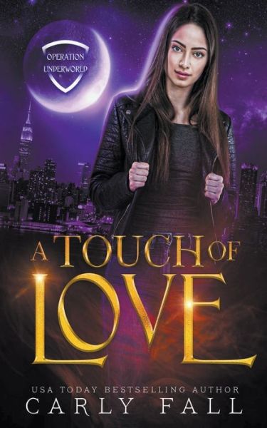 Cover for Carly Fall · A Touch of Love - Operation Underworld (Paperback Book) (2018)