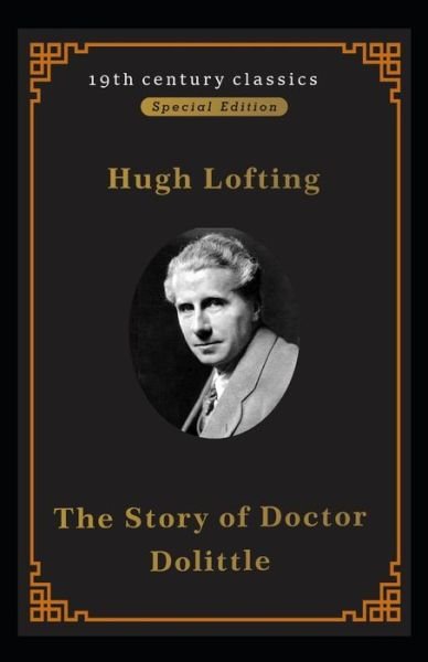 Cover for Hugh Lofting · The Story of Doctor Dolittle (19th century classics illustrated edition) (Paperback Book) (2021)