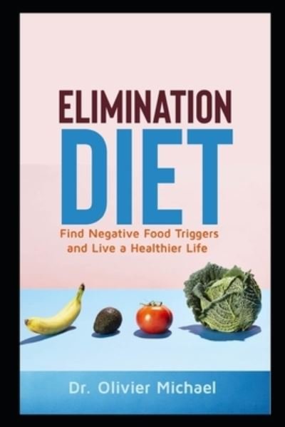 Cover for Dr Olivier Michael · Elimination Diet (Pocketbok) (2020)