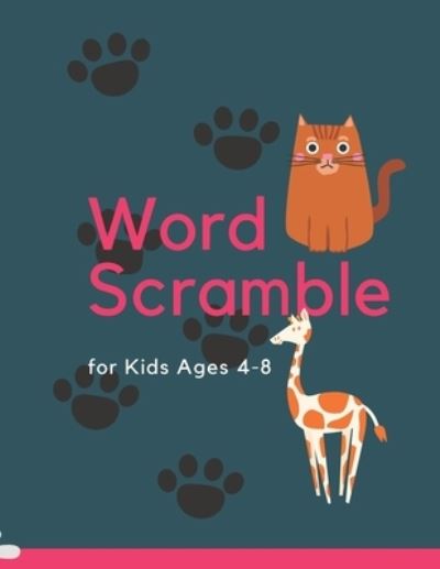 Cover for Kitdanai Viriyachaipong · Word Scrambles for Kids Ages 4-8 (Pocketbok) (2020)