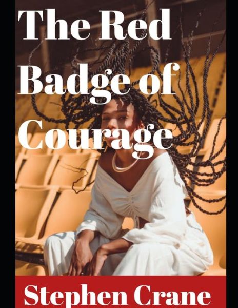 Cover for Stephen Crane · The Red Badge of Courage (Annotated) (Paperback Book) (2020)