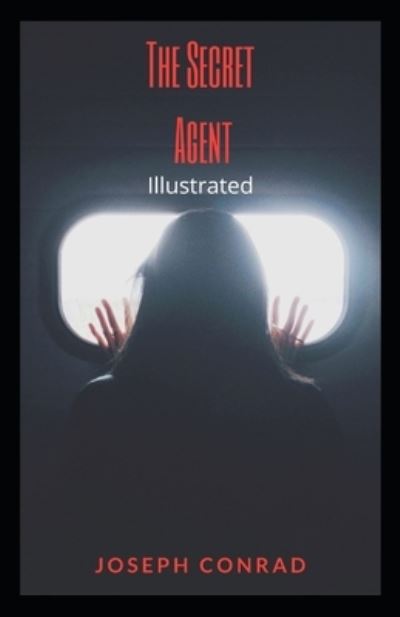 Cover for Joseph Conrad · Secret Agent Illustrated (N/A) (2021)