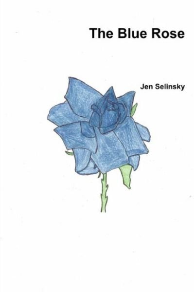 Cover for Jen Selinsky · The Blue Rose (Pocketbok) (2020)