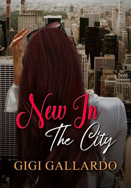 Cover for Gigi Gallardo · New in The City (Paperback Book) (2020)