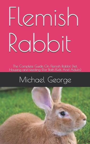 Cover for George Michael · Flemish Rabbit (Paperback Bog) (2020)