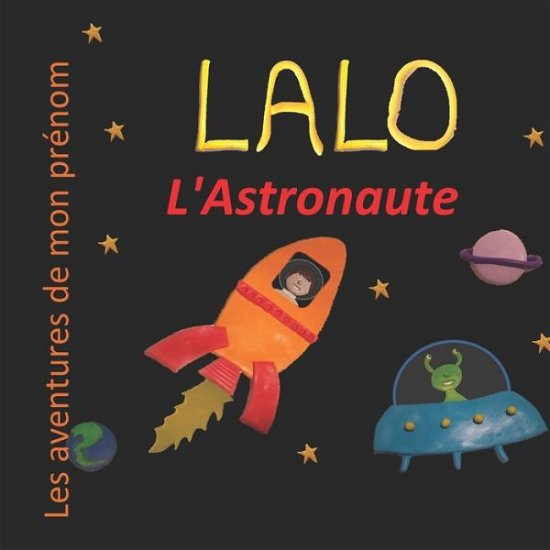 Cover for Delphine Stephen · Lalo l'Astronaute (Paperback Bog) (2020)