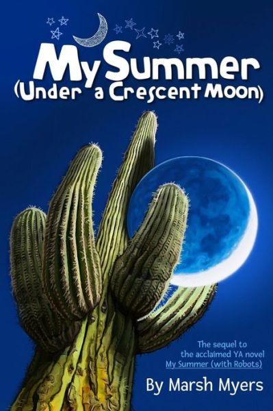 Cover for Marsh Myers · My Summer Under A Crescent Moon (Paperback Book) (2021)