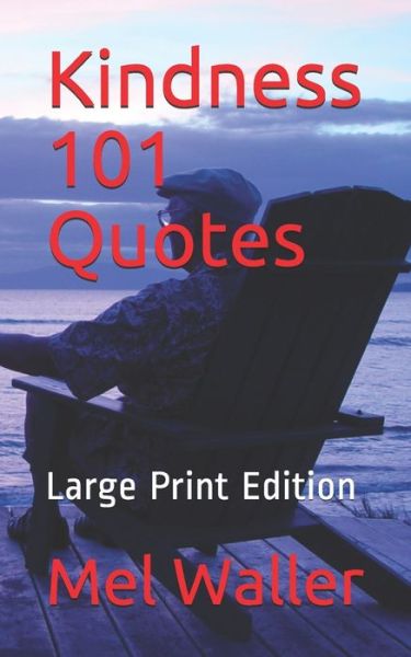 Cover for Mel Waller · Kindness 101 Quotes (Paperback Book) (2020)