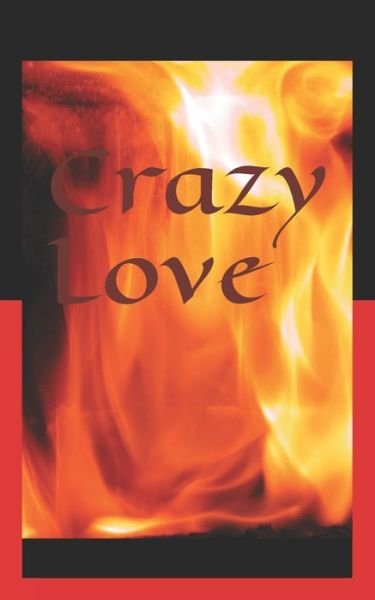 Cover for Nydia Wellington · Crazy Love (Paperback Book) (2020)