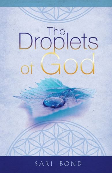 Cover for Sari Bond · The Droplets of God (Paperback Book) (2018)