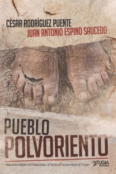 Cover for Juan Antonio Espino Saucedo · Pueblo polvoriento (Paperback Book) (2022)