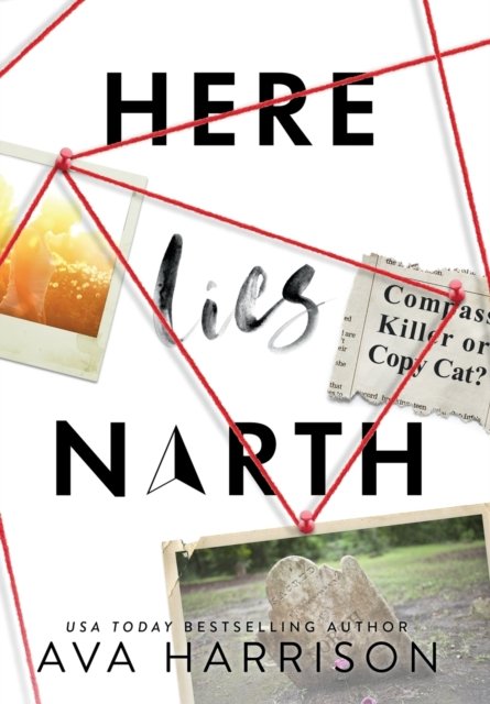 Cover for Ava Harrison · Here Lies North (Hardcover bog) (2022)