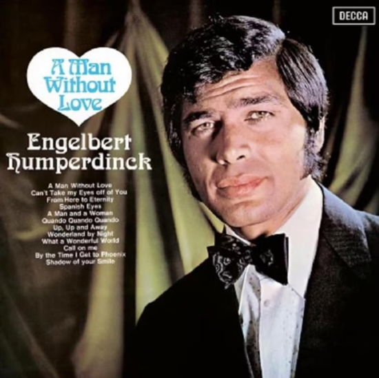 Engelbert Humperdinck · A Man Without Love (CD) [Limited, Reissue edition] (2024)