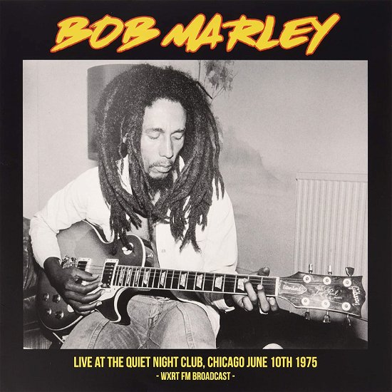Cover for Bob Marley · Live at the Quiet Night Club Chicago Jun (LP) (2019)