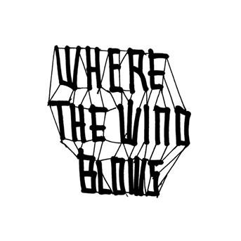 Cover for Where The Wind Blows (CD) [Digipak] (2013)