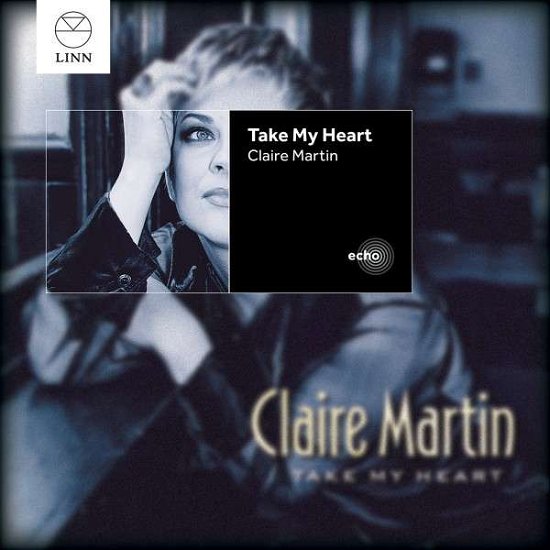Cover for Claire Martin · Take My Heart (CD) (2014)