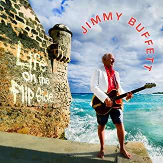 Cover for Jimmy Buffett · Life On The Flip Side (CD) (2020)