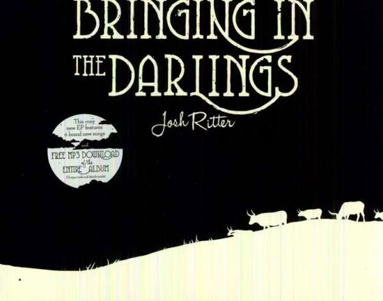 Cover for Josh Ritter · Bringing in the Darlings (10&quot;) [EP edition] (2012)