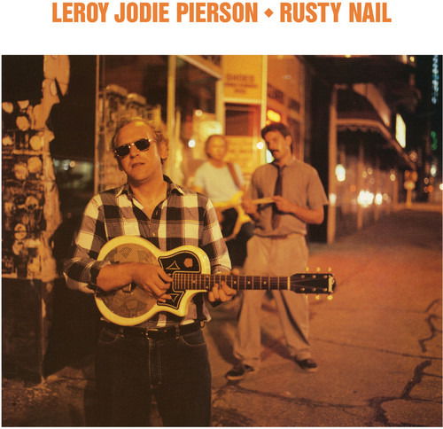 Cover for Leroy Jodie Pierson · Rusty Nail (CD) (2019)