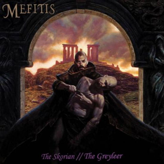 Mefitis · The Skorian // The Greyleer (LP) (2024)