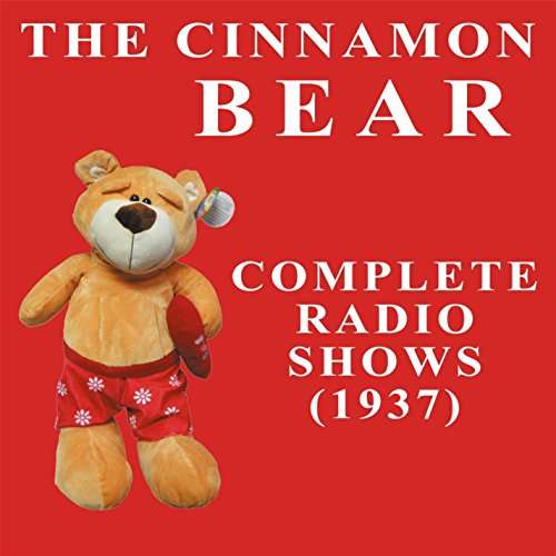 Cover for Old Time Radio · Cinnamon Bear (CD) (2014)