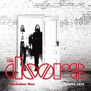 Cover for The Doors · Backdoor Man; Seattle 1970 (LP) (2016)