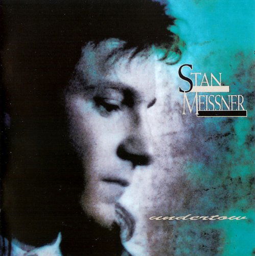 Cover for Stan Meissner · Undertow (CD) (2009)