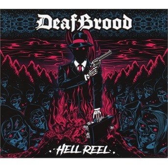 Cover for Deafbrood · Hell Reel (CD) (2022)