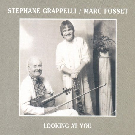 Looking At You - Grappelli, Stephane / Marc - Music - JMS - 3760145920331 - August 6, 2007