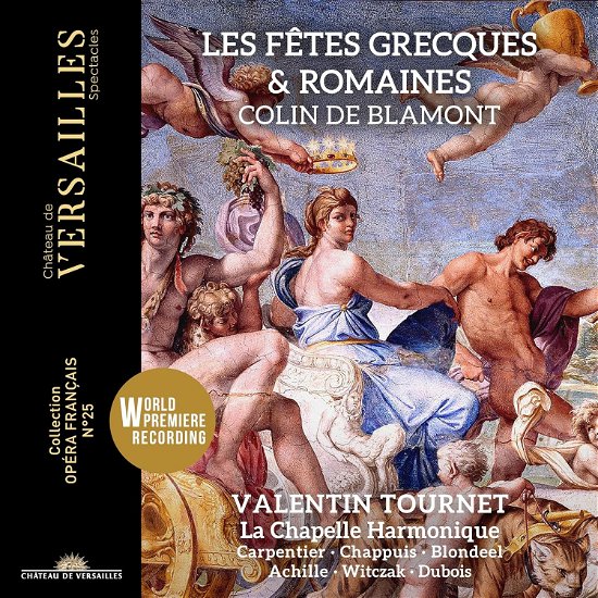 Cover for Valentin Tournet · Francois Colin de Blamont: Les Fetes Grecques et Romaines (CD) (2024)