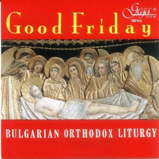 Cover for Popsavov,miroslav / Orthodox Choir · Good Friday: Orthodox Chants (CD) (1995)