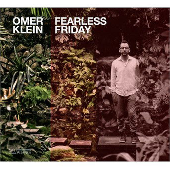 Cover for Omer Klein · Fearless Friday (CD) (2015)